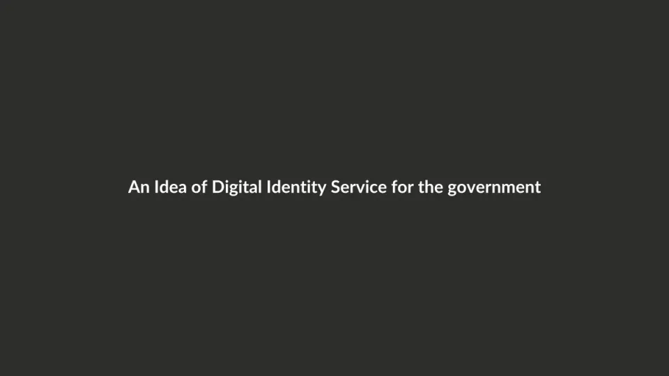An Idea of Digital Identity Service for the government